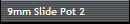 9mm Slide Pot 2
