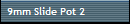 9mm Slide Pot 2