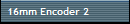 16mm Encoder 2
