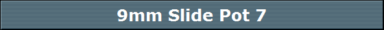9mm Slide Pot 7